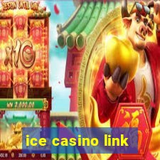 ice casino link